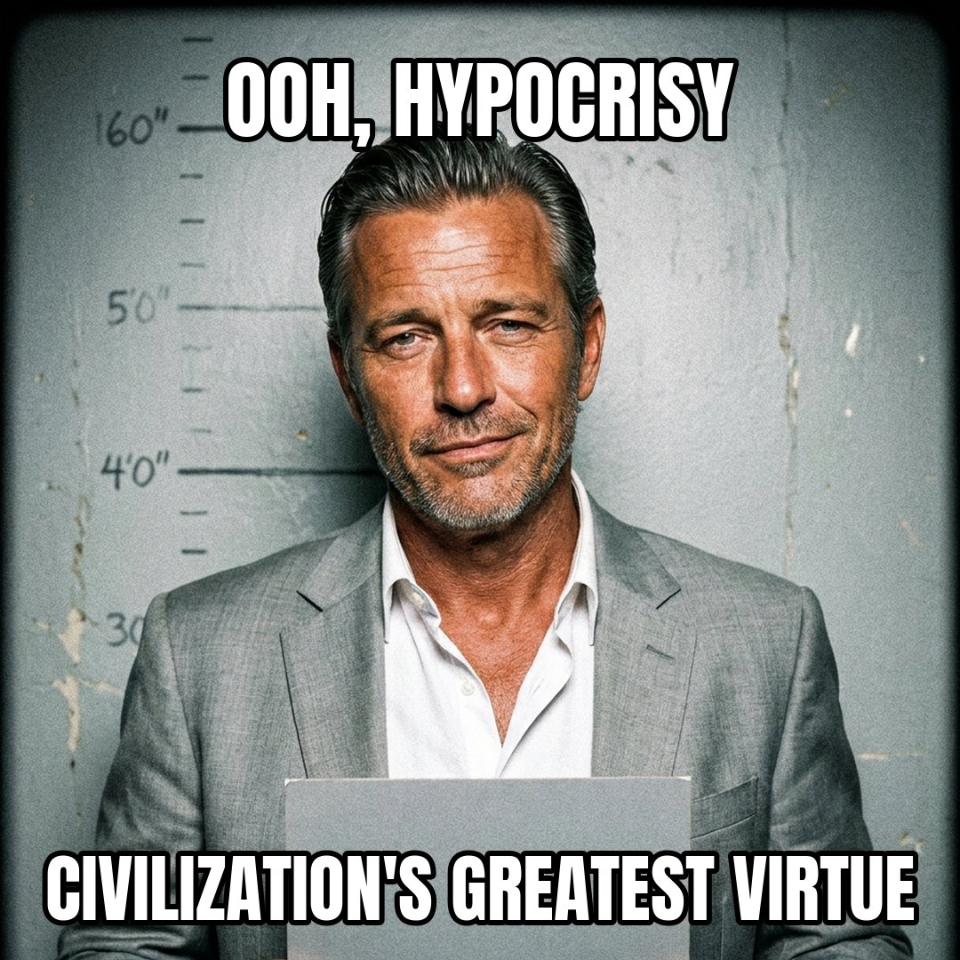 Michael De Santa meme: OOH, HYPOCRISY CIVILIZATION'S GREATEST VIRTUE